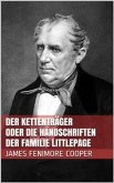 Der Kettenträger oder die Handschriften der Familie Littlepage (eBook, ePUB)