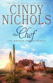 The Chef (The Archer Family Ranch, #1) (eBook, ePUB) The Chef (The Archer Family Ranch, #1) (eBook, ePUB)