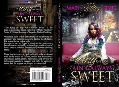 The Icing On Top Ain't Always Sweet (eBook, ePUB) - Skittlez, Mz.
