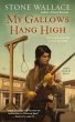 My Gallows Hang High (eBook, ePUB) - Bild 1