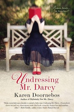 Undressing Mr. Darcy (eBook, ePUB) - Doornebos, Karen