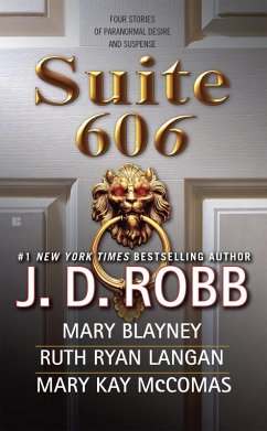 Suite 606 (eBook, ePUB) - Robb, J. D.; Blayney, Mary; Ryan Langan, Ruth; Mccomas, Mary Kay