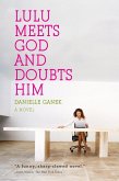 Lulu Meets God and Doubts Him (eBook, ePUB)