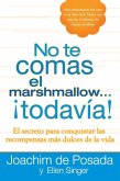 No te comas el marshmallow...todavía (eBook, ePUB)