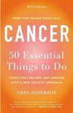Cancer: 50 Essential Things to Do (eBook, ePUB)