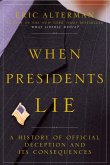 When Presidents Lie (eBook, ePUB)