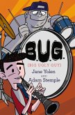 B.U.G. (Big Ugly Guy) (eBook, ePUB)