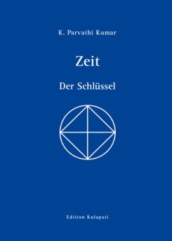 Zeit - Der Schlüssel - Kumar, K. Parvathi