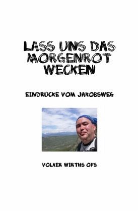 Lass uns das Morgenrot wecken