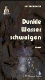 Dunkle Wasser schweigen