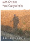 mon chemin vers compostelle (eBook, ePUB) mon chemin vers compostelle (eBook, ePUB)