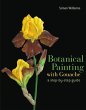 Botanical Painting with Gouache (eBook,... - Bild 1