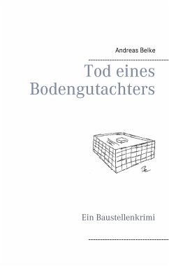 Tod eines Bodengutachters (eBook, ePUB) - Belke, Andreas