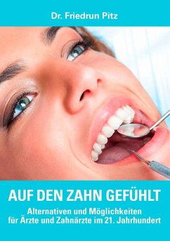 Auf den Zahn gefühlt (eBook, ePUB)
