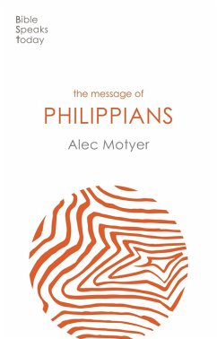 The Message of Philippians (eBook, ePUB) - Motyer, Alec