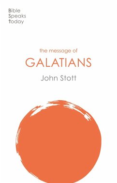 The Message of Galatians (eBook, ePUB) - Stott, John