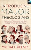 Introducing Major Theologians (eBook, ePUB)