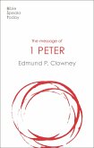 The Message of 1 Peter (eBook, ePUB)