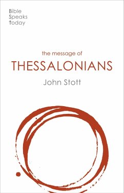 The Message of 1 and 2 Thessalonians (eBook, ePUB) - Stott, John