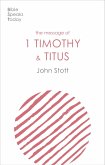 The Message of 1 Timothy and Titus (eBook, ePUB)