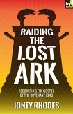 Raiding the Lost Ark (eBook, ePUB)