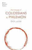 The Message of Colossians & Philemon (eBook, ePUB)