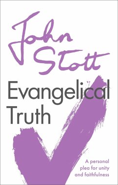 Evangelical Truth (eBook, ePUB) - Stott, John