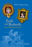 Erik und Roderik (eBook, ePUB)
