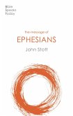 The Message of Ephesians (eBook, ePUB)