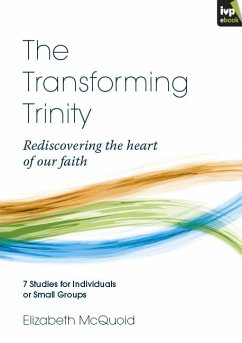 The Transforming Trinity (eBook, ePUB) - Mcquoid, Elizabeth