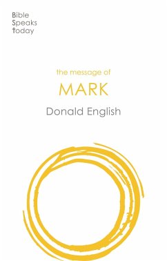 The Message of Mark (eBook, ePUB) - English, Donald