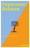 e-Pedia: Superman/Batman (eBook, ePUB)