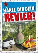 Häkel Dir Dein Revier (eBook, ePUB) - Bild 1