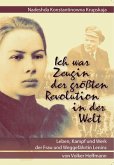 Nadeshda Konstantinowna Krupskaja - Ich war Zeugin der größten Revolution in der Welt (eBook, ePUB)