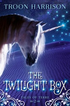 The Twilight Box (Tales of Terre, #2) (eBook, ePUB) - Harrison, Troon