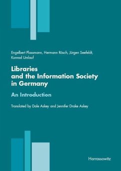 Libraries and the Information Society in Germany (eBook, PDF) - Plassmann, Engelbert; Rösch, Hermann; Seefeldt, Jürgen