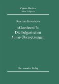 "Goethereif!" Die bulgarischen Faust-Übersetzungen (eBook, PDF)
