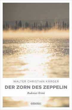 Der Zorn des Zeppelin (eBook, ePUB) - Kärger, Walter Christian