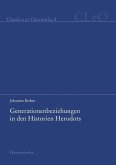 Generationenbeziehungen in den Historien Herodots (eBook, PDF) Generationenbeziehungen in den Historien Herodots (eBook, PDF)