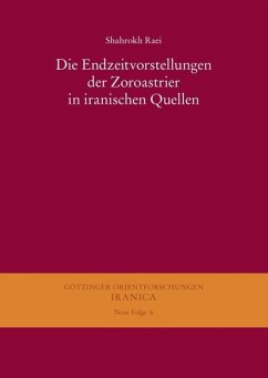 Cover Die Endzeitvorstellungen der Zoroastrier in iranischen Quellen (eBook, PDF)