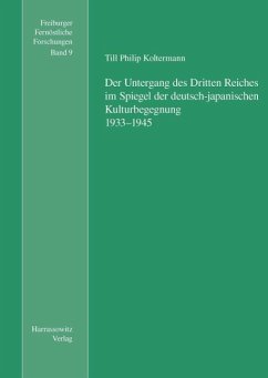 Der Untergang des Dritten Reiches im Spiegel der deutsch-japanischen Kulturbegegnung (eBook, PDF) - Koltermann, Till Ph