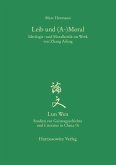 Leib und (A-)Moral (eBook, PDF) Leib und (A-)Moral (eBook, PDF)