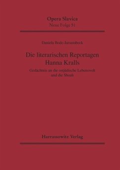 Die literarischen Reportagen Hanna Kralls (eBook, PDF) - Bode-Jarsumbeck, Daniela