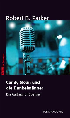 Candy Sloan und die Dunkelmänner (eBook, ePUB) - Parker, Robert B.