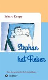 Stephan hat Fieber (eBook, ePUB)