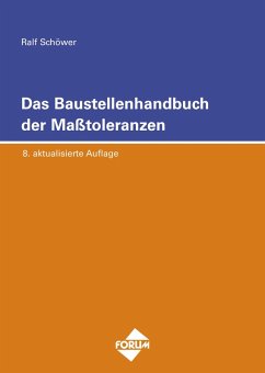 Das Baustellenhandbuch der Masstoleranzen (eBook, ePUB) - Schöwer, Ralf