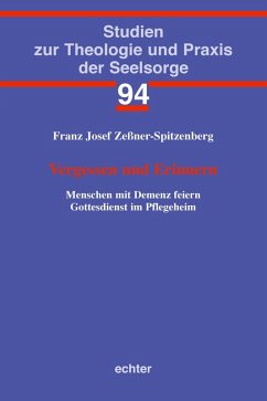 Vergessen und Erinnern (eBook, PDF) - Zeßner-Spitzenberg, Franz Josef