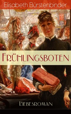 Frühlingsboten (Liebesroman) (eBook, ePUB) - Bürstenbinder, Elisabeth