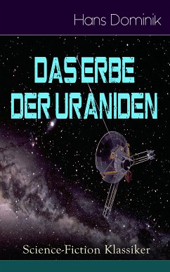 Das Erbe der Uraniden (Science-Fiction Klassiker) (eBook, ePUB) - Dominik, Hans