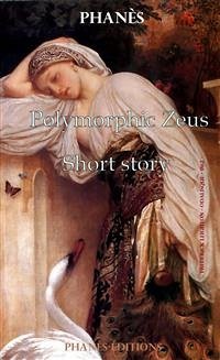 Polymorphic Zeus (eBook, ePUB) - Martinez, Patrice; Phanès